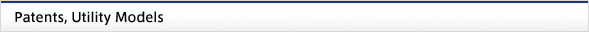 Patents, Utility Models